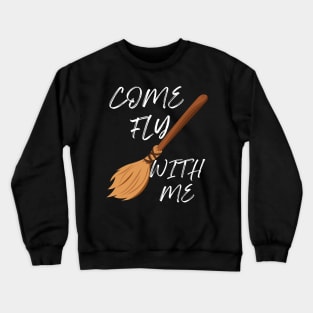 Come Fly With Me Crewneck Sweatshirt